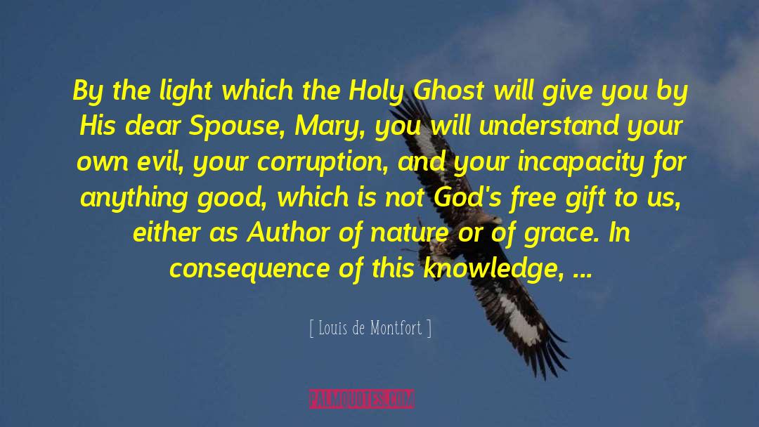 Grace Triumphant quotes by Louis De Montfort