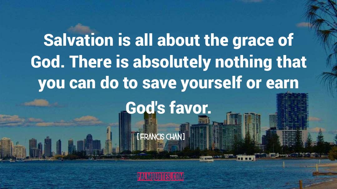 Grace Whitney quotes by Francis Chan