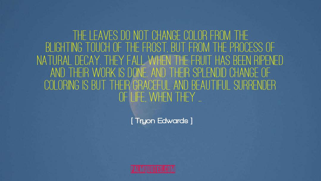 Graceful quotes by Tryon Edwards