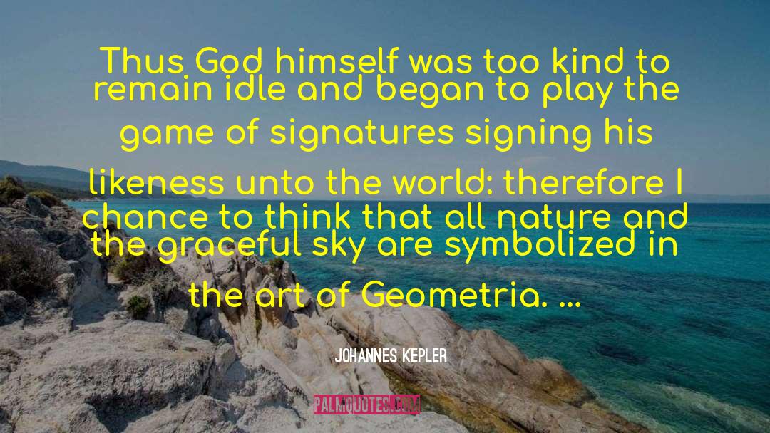 Graceful quotes by Johannes Kepler