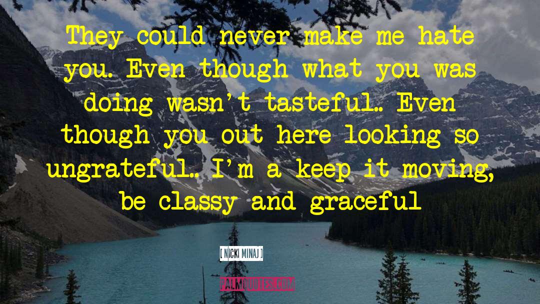 Gracefulness quotes by Nicki Minaj