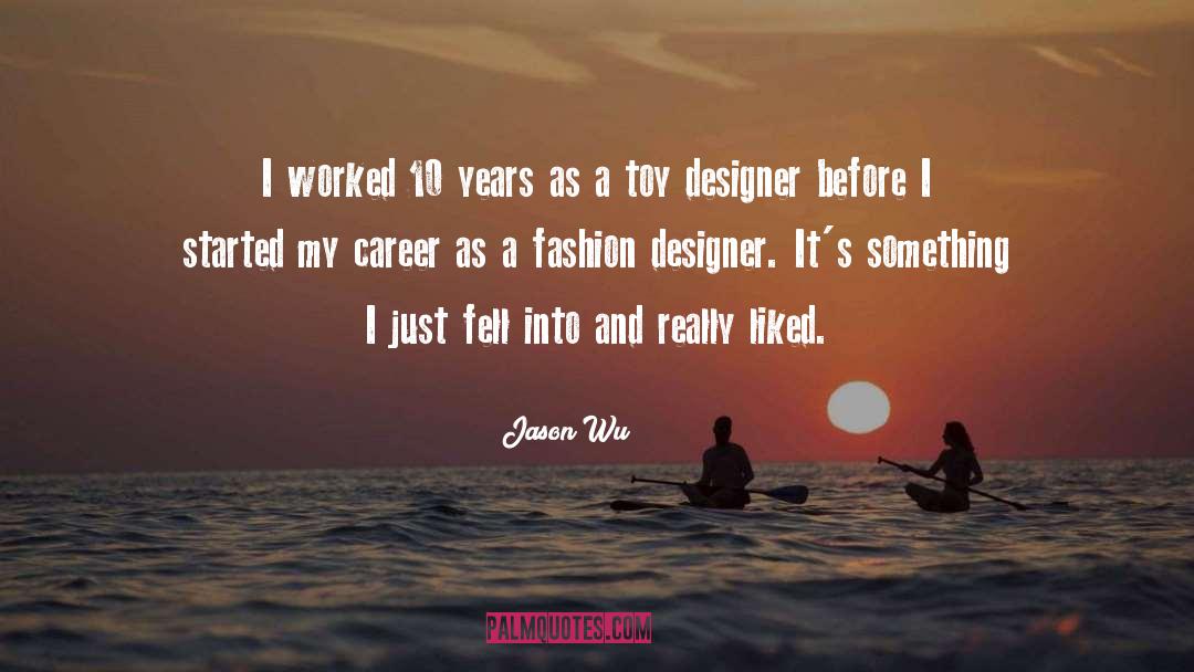 Gracella Fashion quotes by Jason Wu