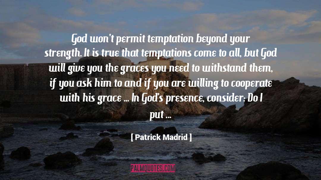 Graces quotes by Patrick Madrid