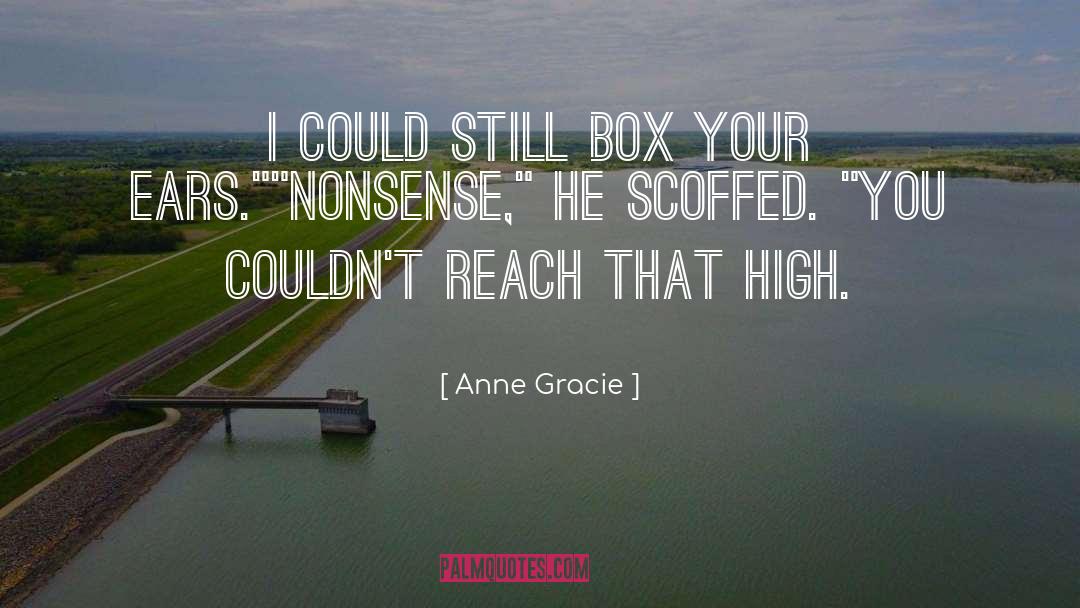 Gracie quotes by Anne Gracie