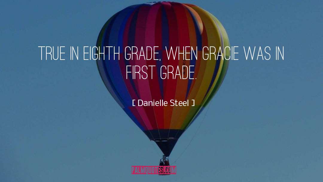 Gracie quotes by Danielle Steel