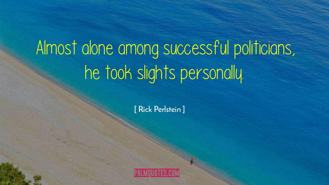 Graciousness quotes by Rick Perlstein