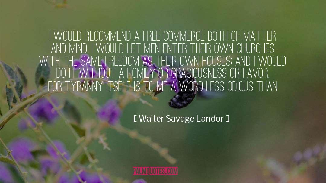 Graciousness quotes by Walter Savage Landor