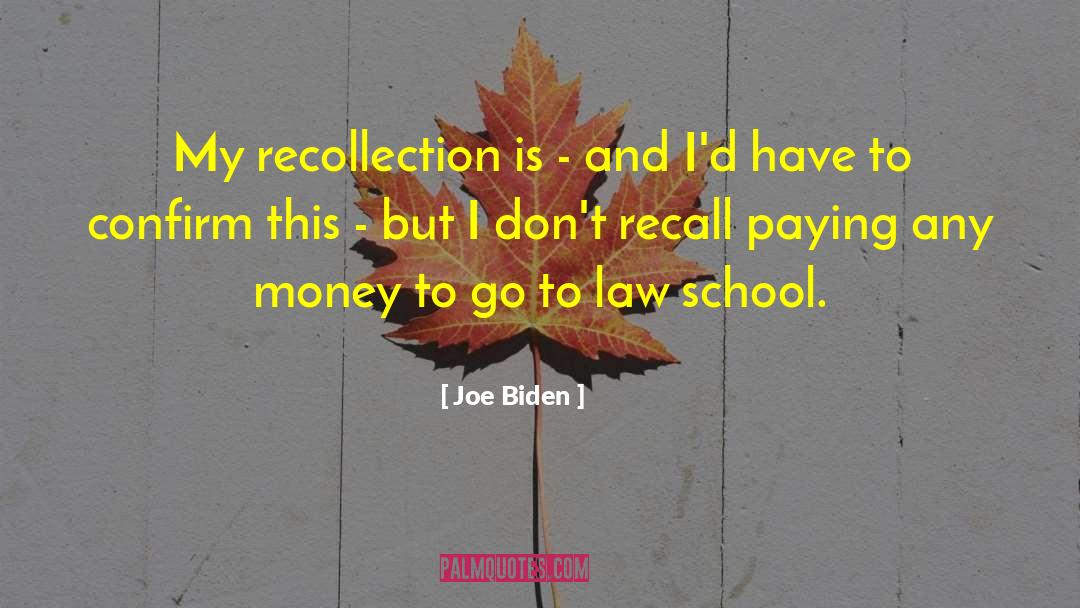 Grad School quotes by Joe Biden