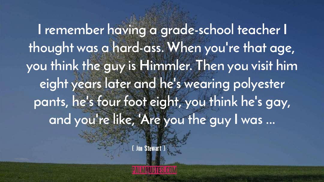 Grade School quotes by Jon Stewart