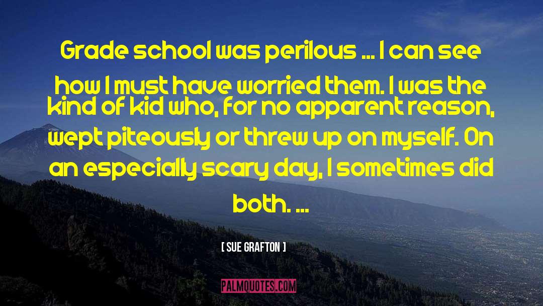 Grade School quotes by Sue Grafton