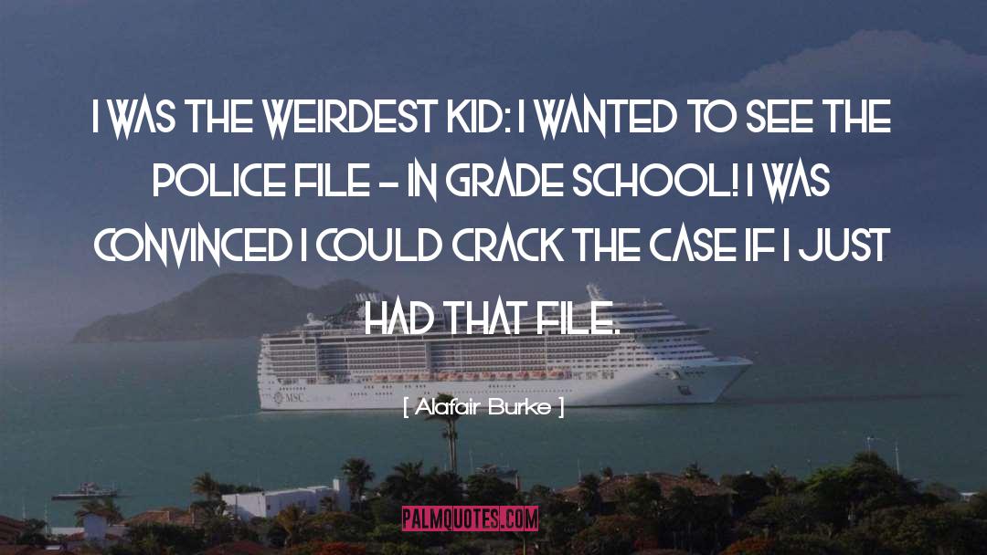Grade School quotes by Alafair Burke