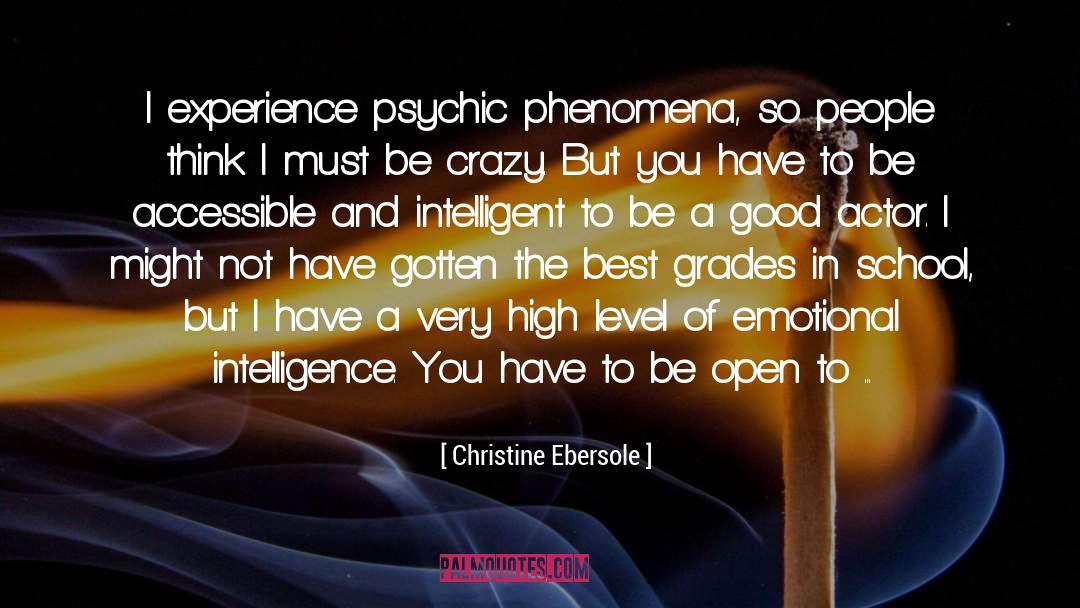 Grades In School quotes by Christine Ebersole