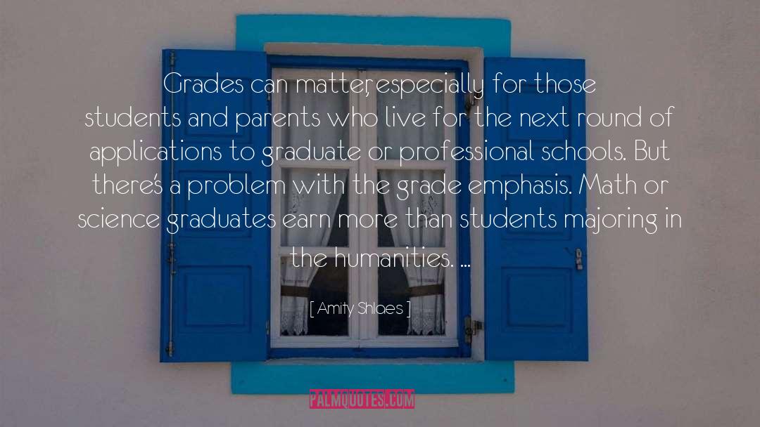 Grades quotes by Amity Shlaes