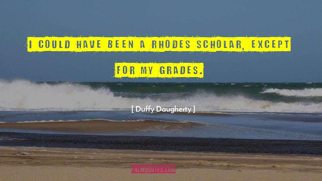 Grades quotes by Duffy Daugherty
