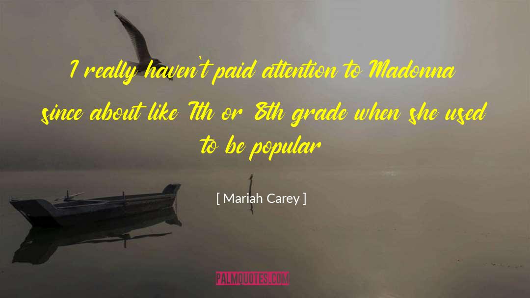 Grades quotes by Mariah Carey