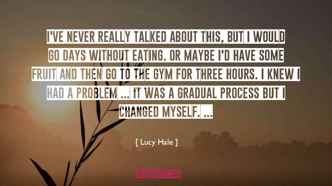 Gradual quotes by Lucy Hale