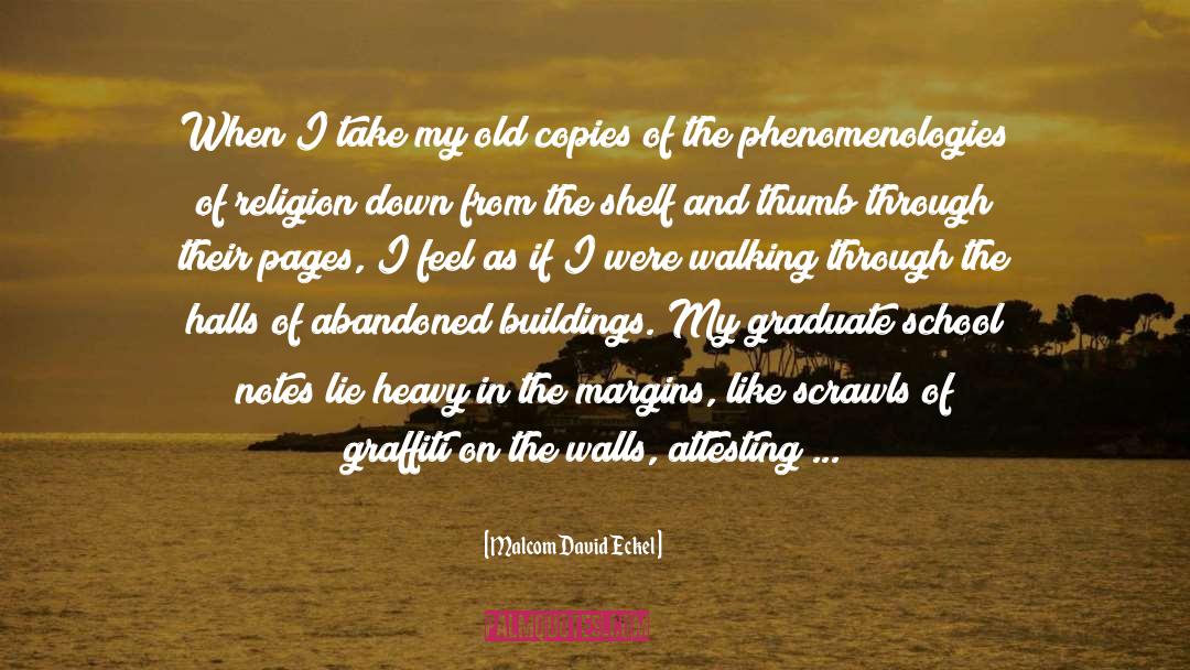 Graduate quotes by Malcom David Eckel