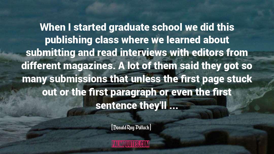 Graduate School quotes by Donald Ray Pollock