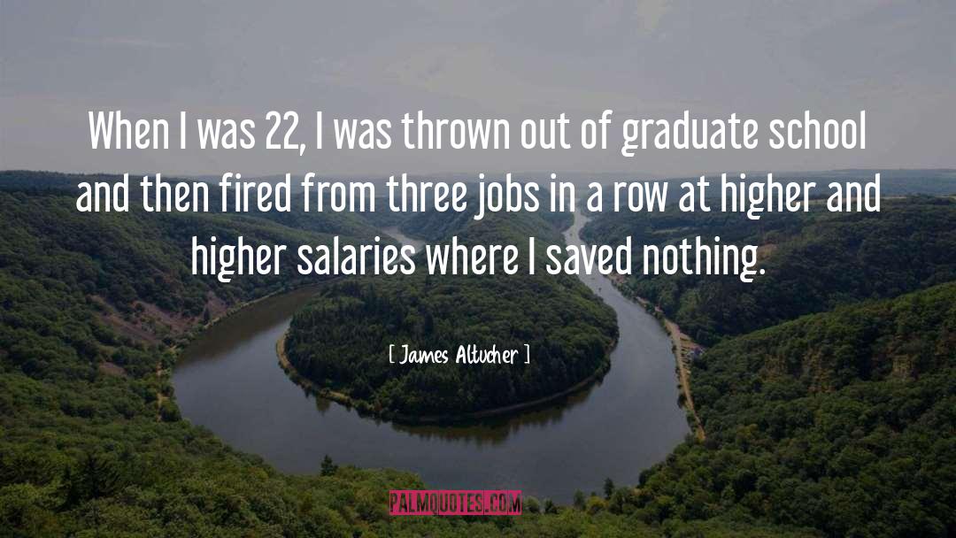 Graduate School quotes by James Altucher
