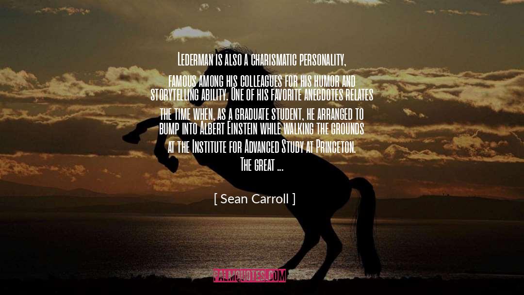 Graduate Student quotes by Sean Carroll