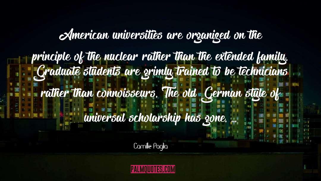 Graduate Students quotes by Camille Paglia