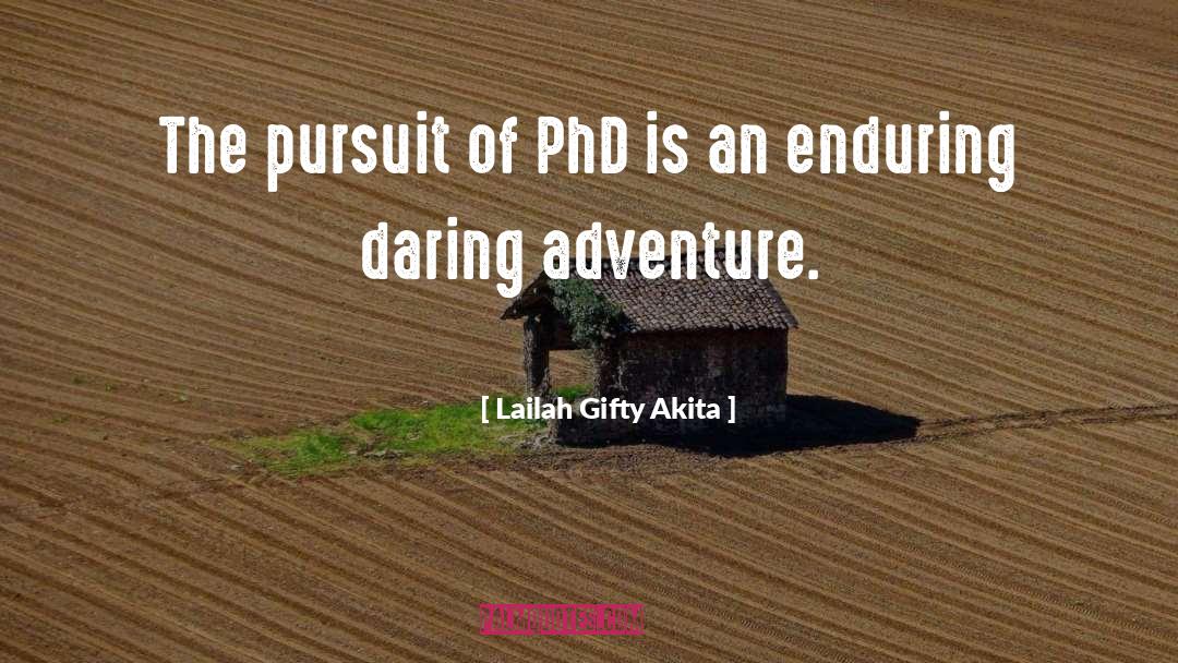 Graduate Studies quotes by Lailah Gifty Akita