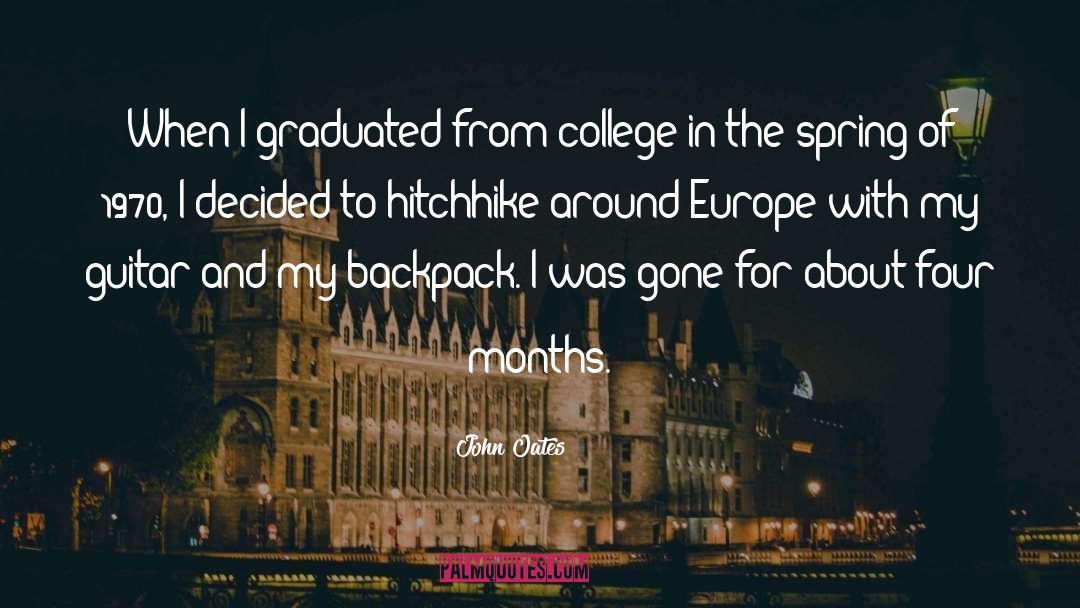 Graduated quotes by John Oates