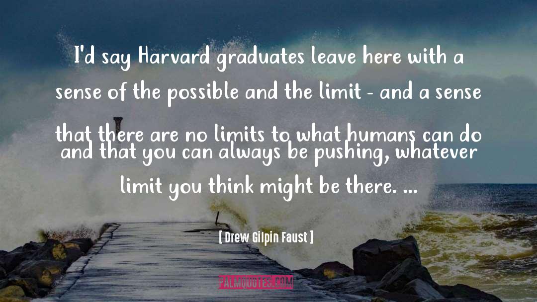 Graduates quotes by Drew Gilpin Faust