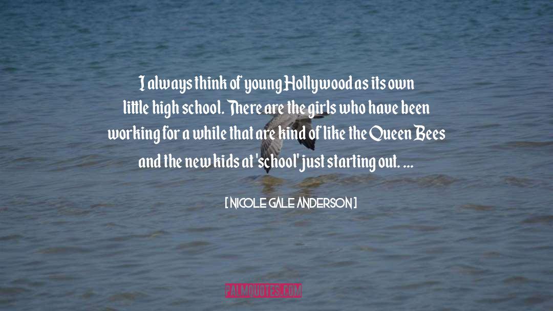 Graduating High School quotes by Nicole Gale Anderson