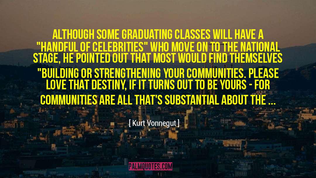 Graduating quotes by Kurt Vonnegut