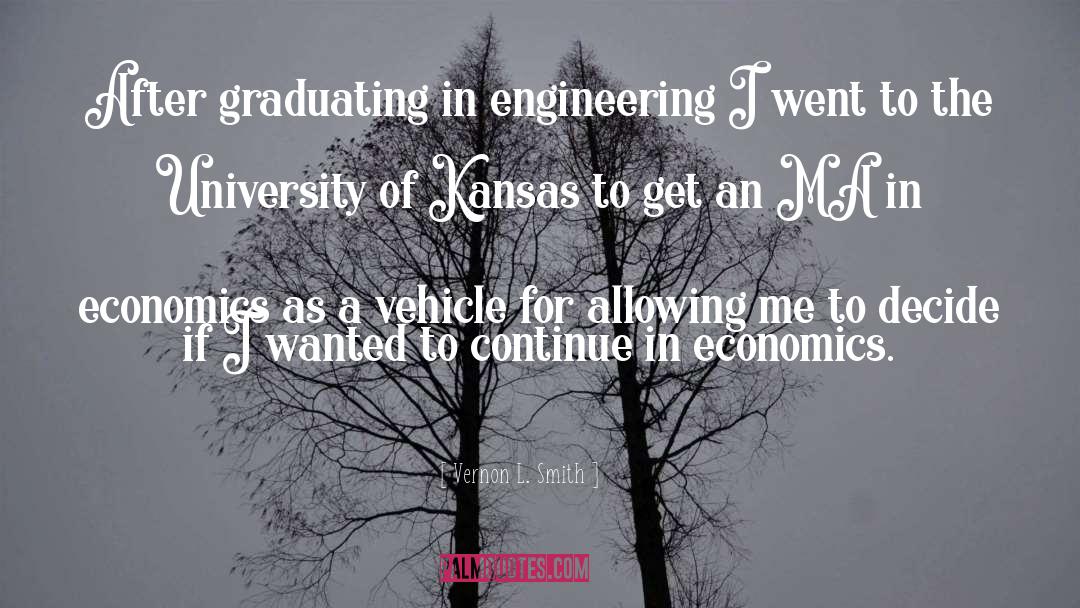 Graduating quotes by Vernon L. Smith