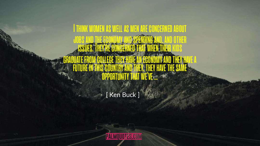 Graduation From Preschool quotes by Ken Buck
