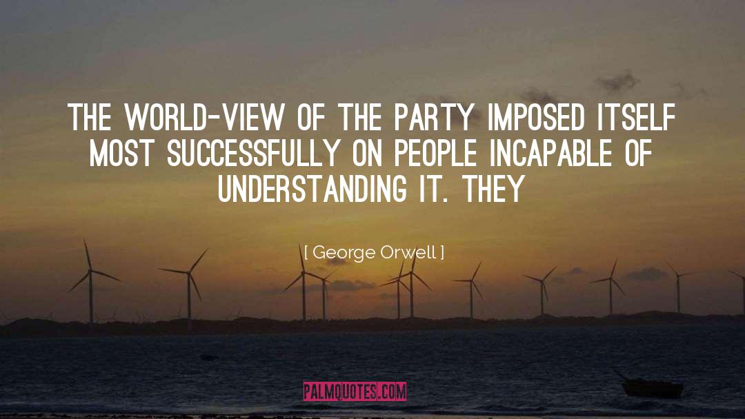 Graduation Party quotes by George Orwell