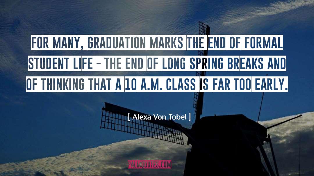 Graduation Squad quotes by Alexa Von Tobel