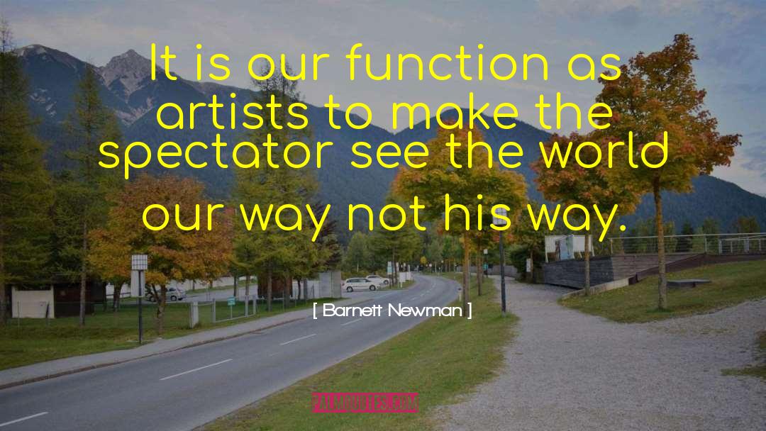 Graffiti Artist quotes by Barnett Newman