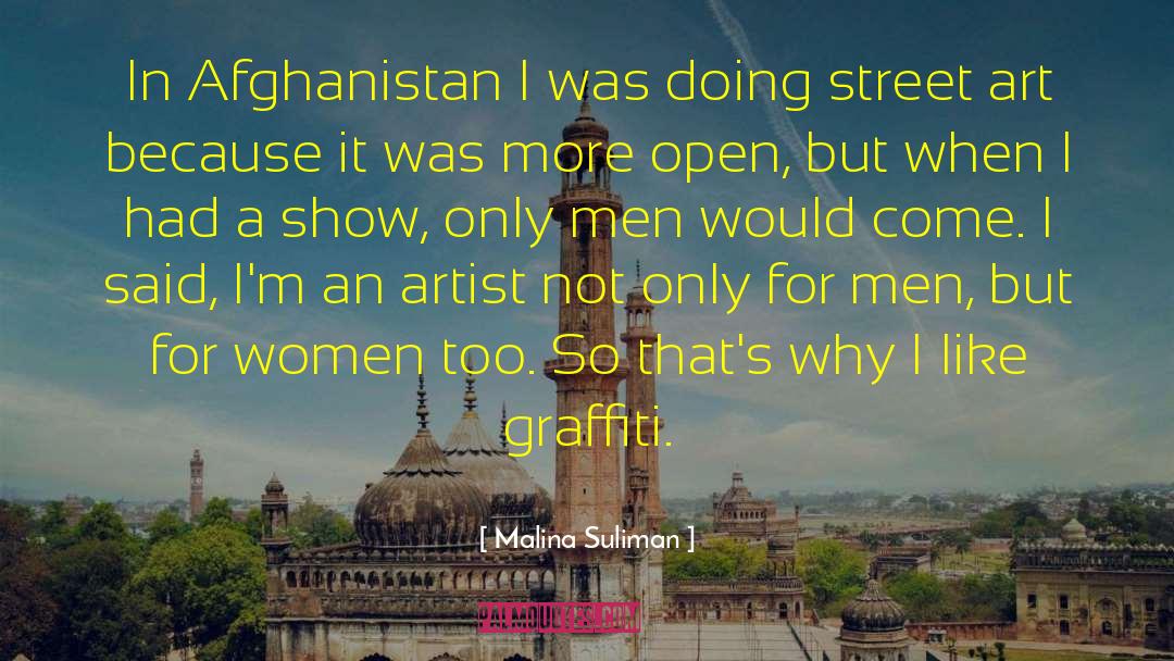 Graffiti Artist quotes by Malina Suliman