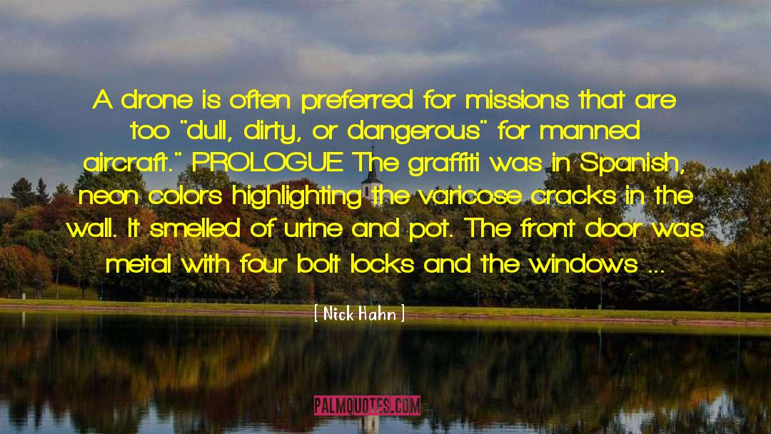 Graffiti quotes by Nick Hahn