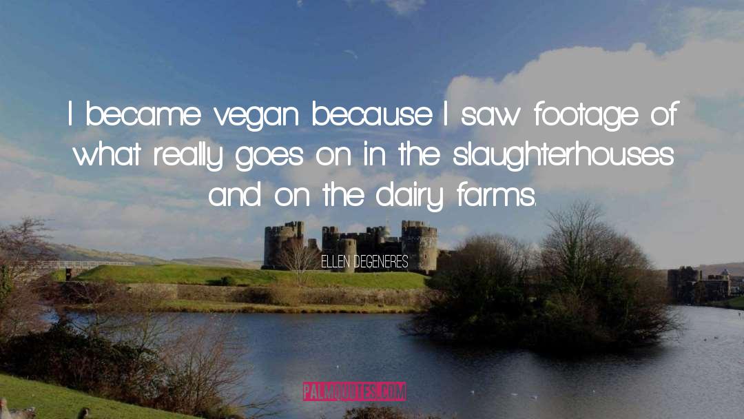 Gragnani Farms quotes by Ellen DeGeneres