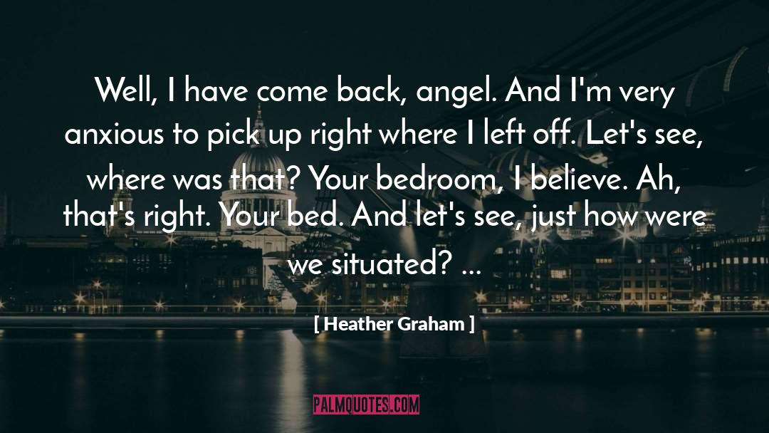 Graham Hudson quotes by Heather Graham
