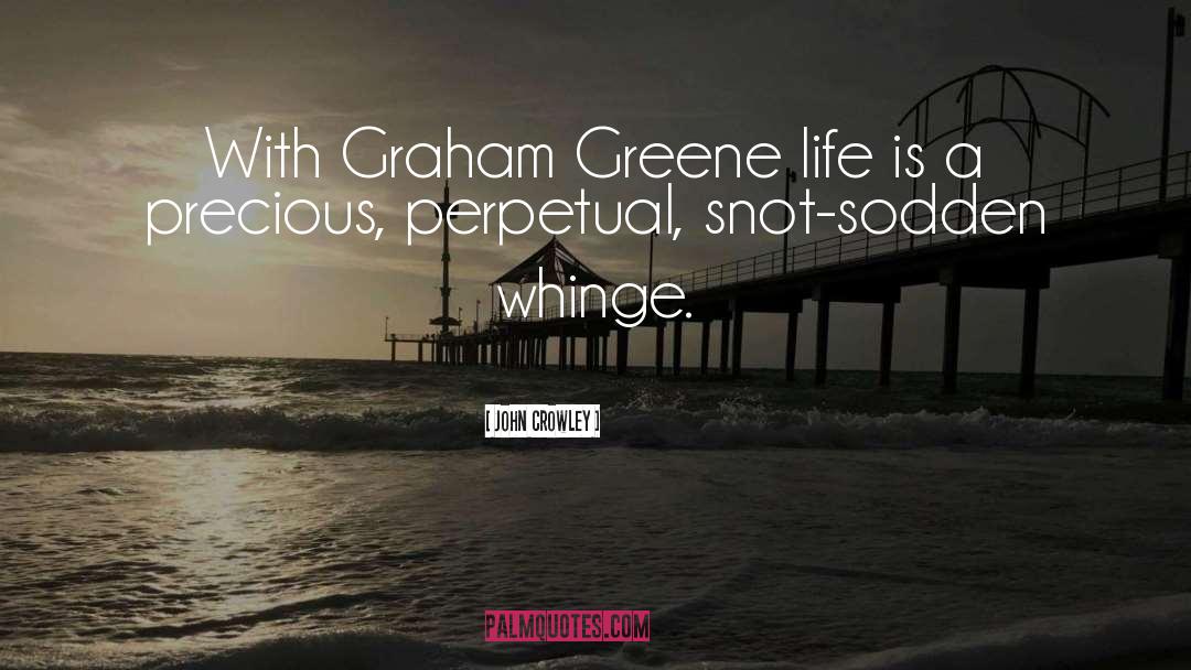 Graham quotes by John Crowley