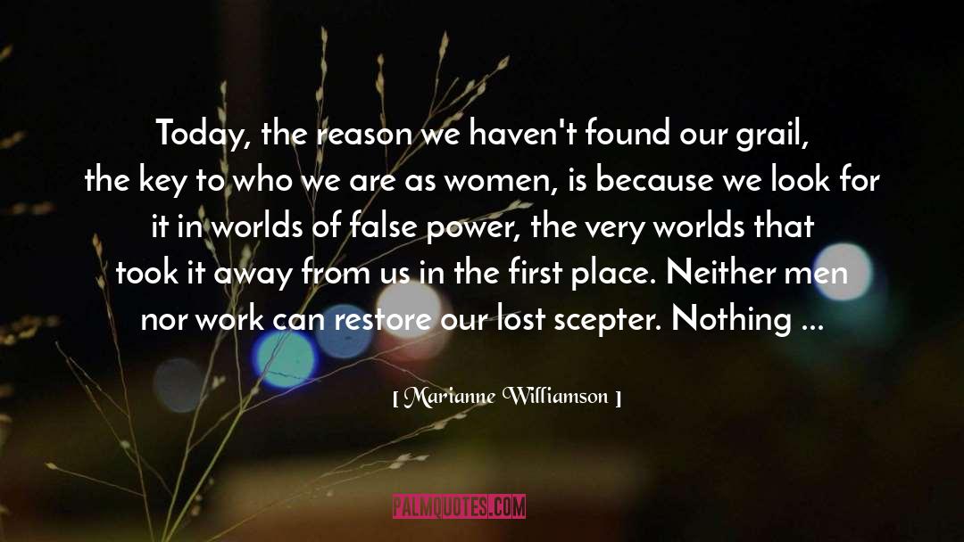 Grail quotes by Marianne Williamson