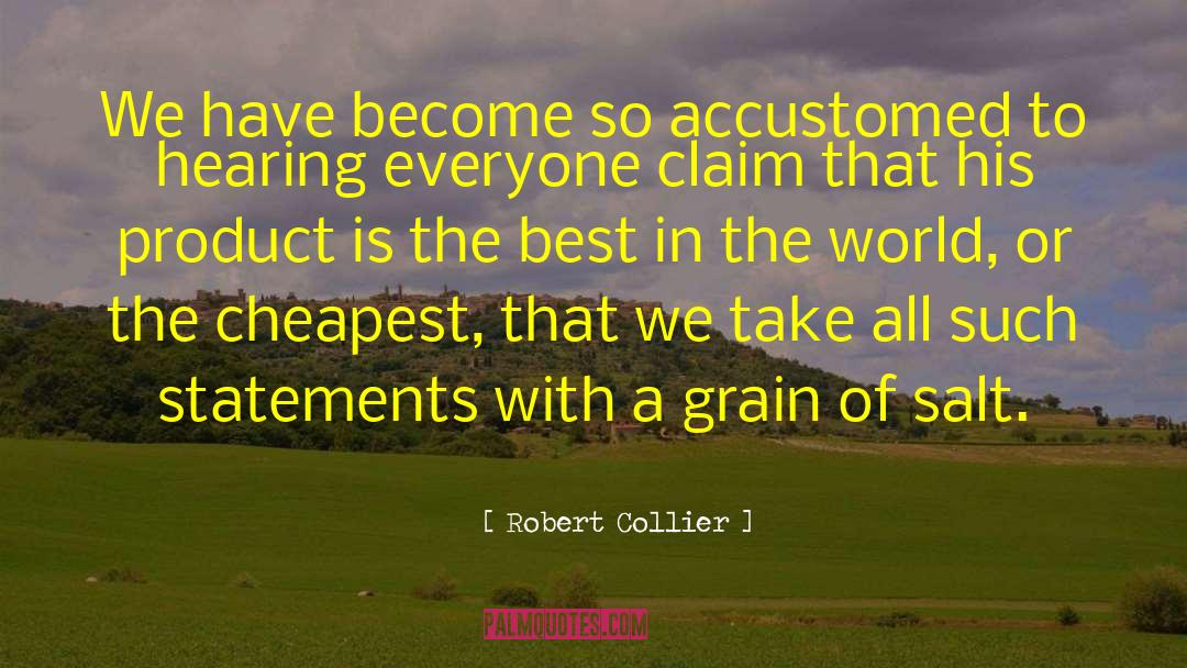 Grain Of Salt quotes by Robert Collier