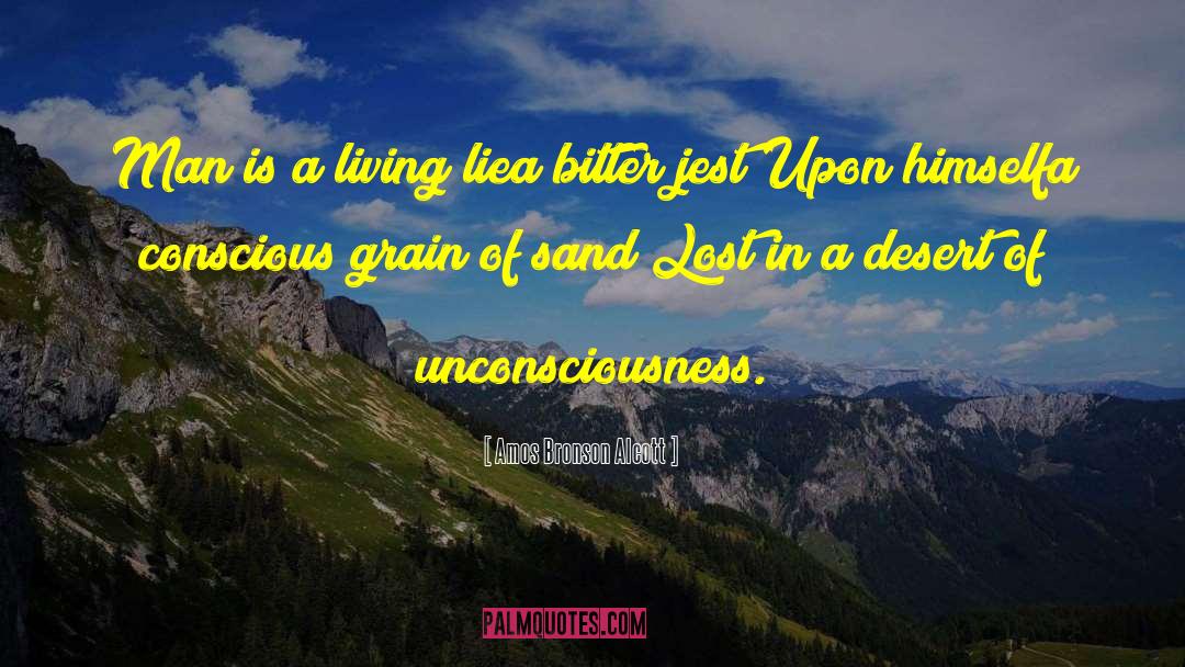 Grain Of Sand quotes by Amos Bronson Alcott