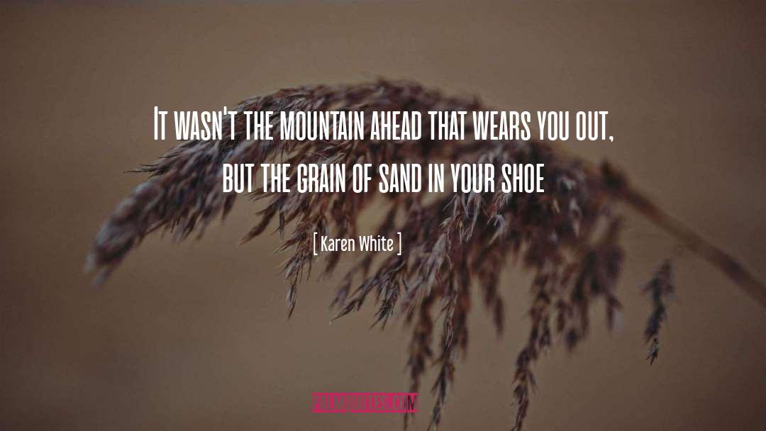 Grain quotes by Karen White