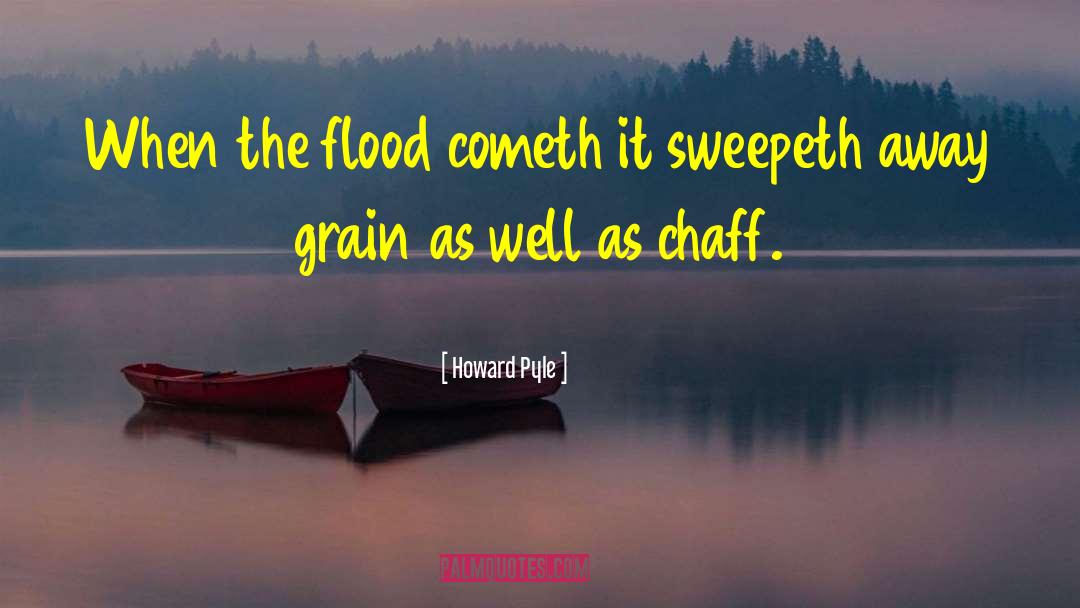 Grain quotes by Howard Pyle