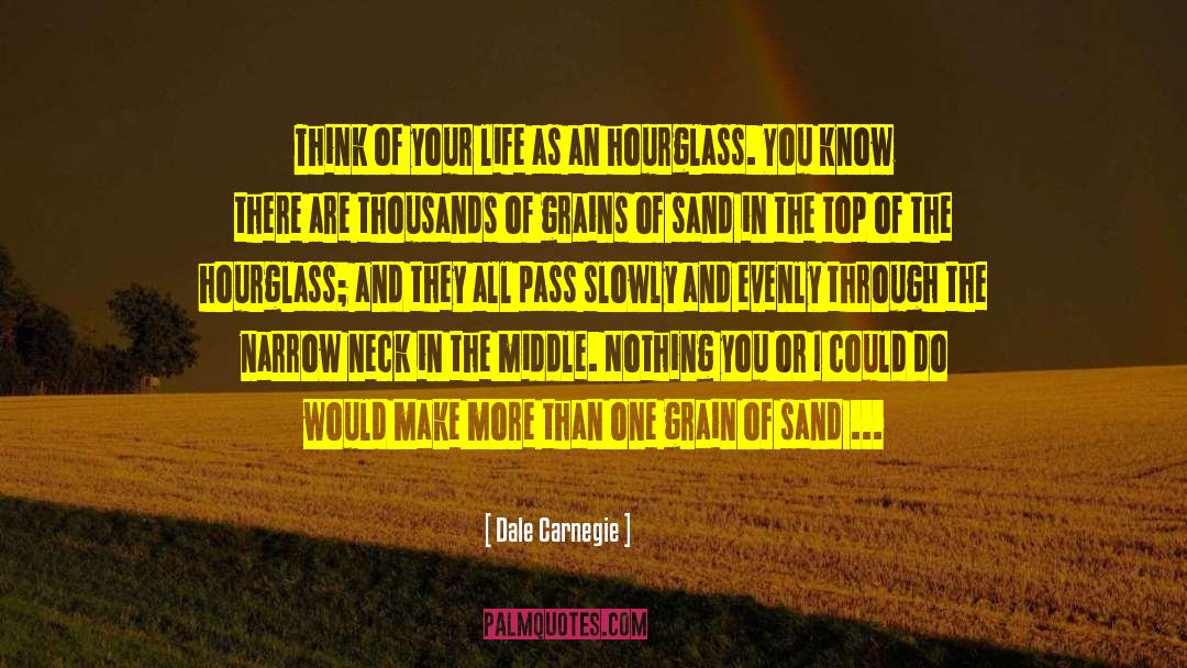 Grains Of Sand quotes by Dale Carnegie