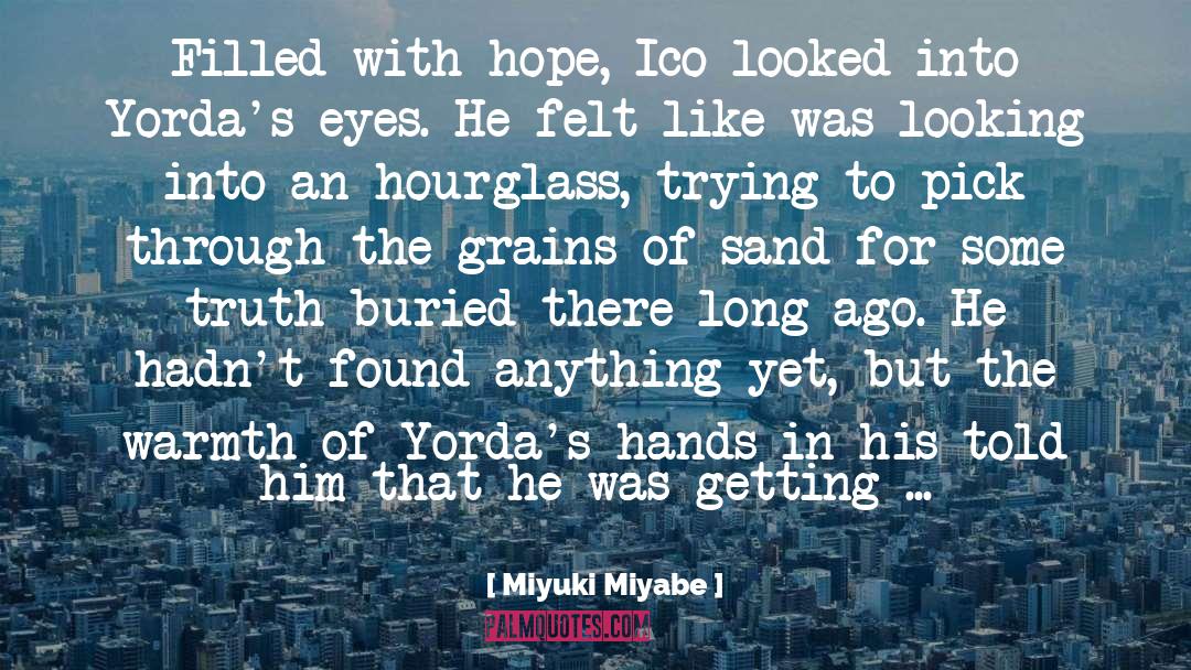 Grains Of Sand quotes by Miyuki Miyabe