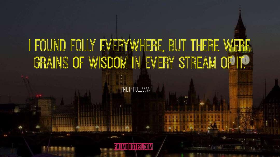 Grains quotes by Philip Pullman