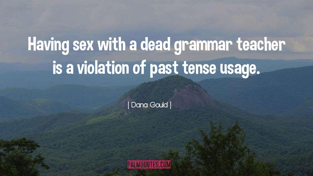 Grammar Of quotes by Dana Gould