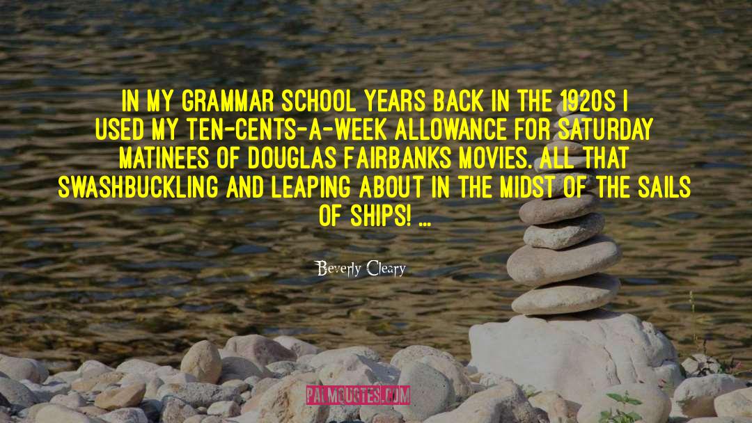 Grammar School quotes by Beverly Cleary